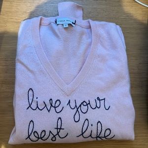 Lingua Franca “live your best life” cashmere v neck